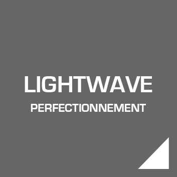 LIGHTWAVE perfectionnement