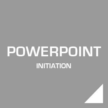 POWERPOINT initiation